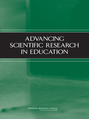 cover image of Advancing Scientific Research in Education